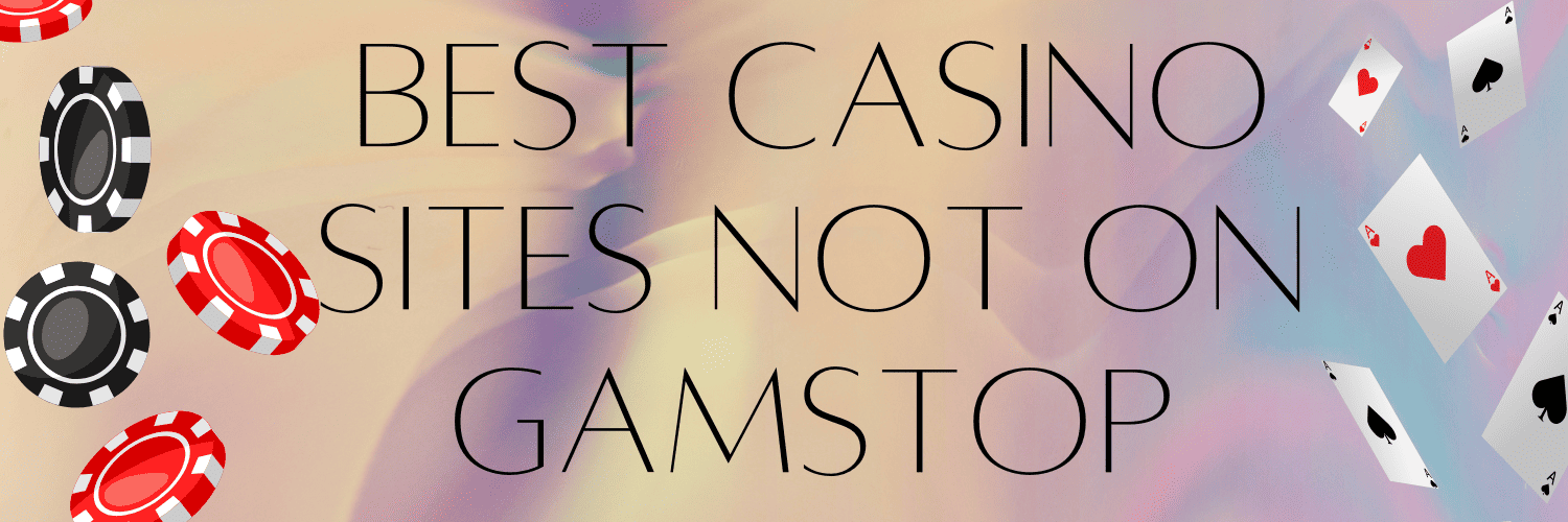 Discover Casino Sites Without GamStop for an Uninterrupted Gaming Experience