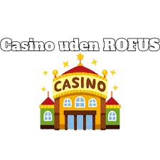 Casino uden dansk licens En guide til spiloplevelser i udlandet